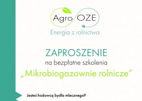 Zaproszenie na bezpłatne szkolenia „Mikrobiogazownie rolnicze"