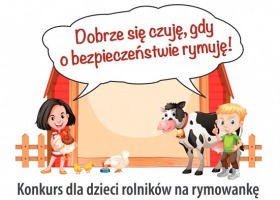 Dobrze się czuję, gdy o bezpieczeństwie rymuję! - konkurs KRUS dla dzieci